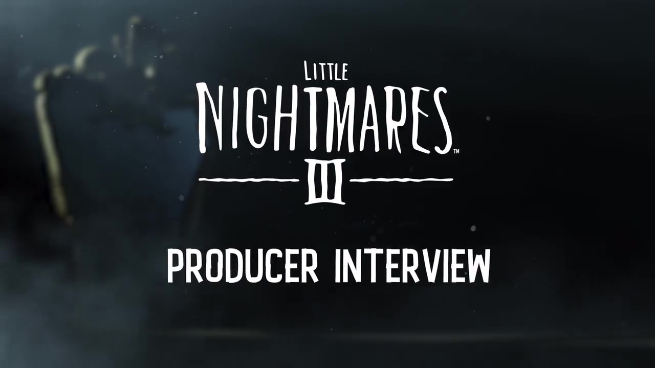 《小小夢魘3》制作人訪談宣傳眡頻 明年正式發售