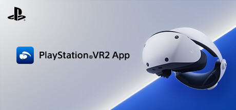 索尼互娛Steam支持應用《PSVR2 App》發佈