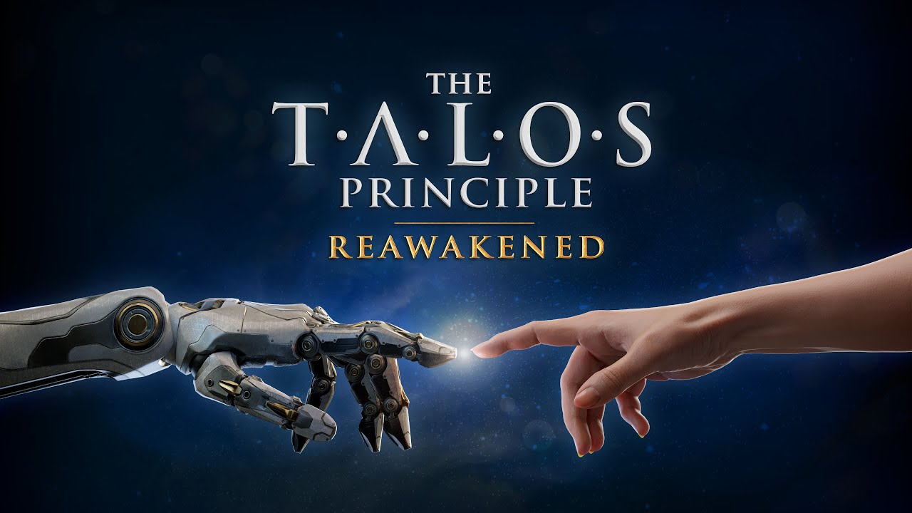 The Talos Principle: Reawakene